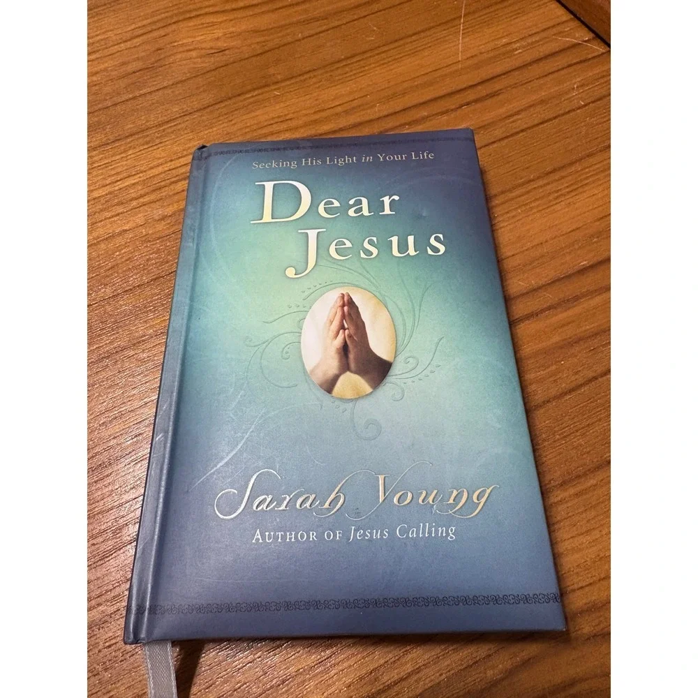 Dear Jesus : Seeking His Light in‎ Your Life by Sarah Young (2007, Hardcover)